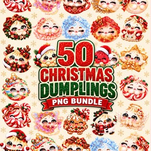 Puede incluir: Una colección digital de 50 imágenes PNG de dumplings navideños con varios temas festivos, incluyendo gorros de Papá Noel, bastones de caramelo, coronas y patrones de pan de jengibre, con el texto 50 CHRISTMAS DUMPLINGS PNG BUNDLE y DIGITALLY MADE YOURS.