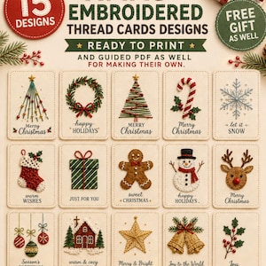 May include: A digital collection of 15 Christmas embroidered thread card designs featuring festive motifs like trees, wreaths, candy canes, snowflakes, stockings, gifts, gingerbread men, snowmen, reindeer, ornaments, houses, stars, and bells with text.
