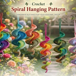 May include: Six crochet spiral hanging ornaments in various color gradients, including rainbow, blue-green, orange-brown, yellow-pink, green-brown, and pastel purple-pink. Each ornament features a loop at the top for hanging and a twisted design.