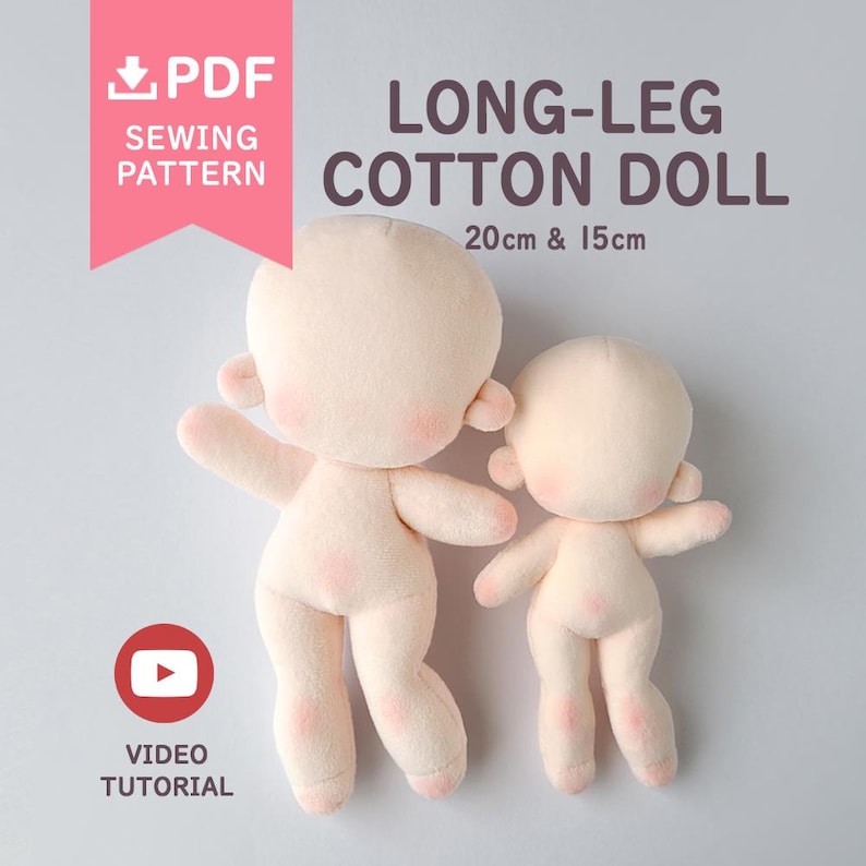 K&ouml;nnte beinhalten: Zwei beigefarbene Baumwollpuppen mit langen Beinen und runden K&ouml;pfen, mit rosa Wangen und K&ouml;rperakzenten. Der Text lautet: PDF SEWING PATTERN LONG-LEG COTTON DOLL 20cm & 15cm sowie VIDEO TUTORIAL. Die Puppen haben einfache, abgerundete Gliedma&szlig;en.
