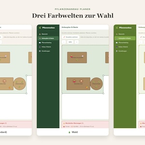 May include: A digital garden planning interface titled Pflanzanbau Planer with the subtitle Drei Farbwelten zur Wahl. Three variations of the software layout are displayed, showing different color themes labeled Erde, Wald, and Wiese.