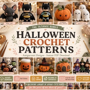 Może przedstawiać: Kolekcja wzorów szydełkowych na Halloween z projektami amigurumi, takimi jak nietoperz, superbohater, dynia, duchy i siostry czarownice. Centralny tekst brzmi THE ULTIMATE BUNDLE HALLOWEEN CROCHET PATTERNS, z etykietami pobierania plików PDF.