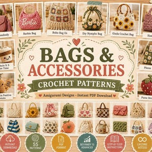 May include: A collection of crochet patterns for bags and accessories displayed on a poster titled BAGS & ACCESSORIES CROCHET PATTERNS. The image features various crocheted items including handbags, pouches, keychains, and purses with floral and geometric designs.