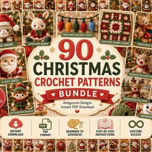 May include: A digital collection of 90 Christmas crochet patterns featuring amigurumi designs like a cat gnome, bunny, Santa, elf, reindeer, and snowman mug. The central text reads 90 CHRISTMAS CROCHET PATTERNS BUNDLE with icons for PDF download.