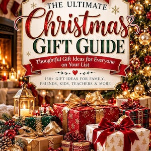 Könnte beinhalten: Ein Schild mit einer großen roten Schleife oben trägt die Aufschrift THE ULTIMATE Christmas GIFT GUIDE, Thoughtful Gift Ideas for Everyone on Your List und 150+ GIFT IDEAS FOR FAMILY, FRIENDS, KIDS, TEACHERS & MORE, umgeben von Geschenken.