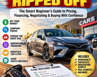 May include: A guide titled How to Buy a Car Without Getting Ripped Off featuring a car, a car key fob, and a clipboard with a Car Buying Guide checklist. The text includes sections on budgeting, financing, negotiating, and avoiding mistakes.