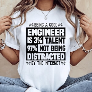 Rolig ingenjörsskjorta, rolig gåva för ingenjörsstudent, examenströja, humoristisk t-shirt för ingenjörsarbete, S-5XL unisex grafisk t-shirt