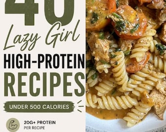 40 ricette iperproteiche per ragazze pigre / Meno di 500 calorie, più di 20 g di proteine (download digitale)