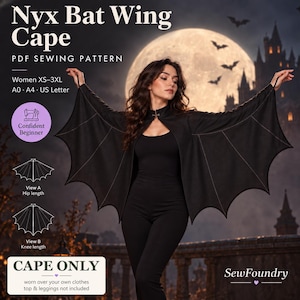 May include: A black bat wing cape PDF sewing pattern titled Nyx Bat Wing Cape. The pattern includes sizes XS-3XL for A0, A4, and US Letter formats. It features two views: View A hip length and View B knee length, designed for a confident beginner.