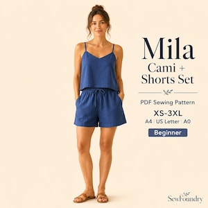 Op de afbeelding: Een blauwe camisole en short set met een V-hals en een taille met trekkoord. De tekst luidt: Mila Cami + Shorts Set, PDF Sewing Pattern, XS-3XL, A4, US Letter, A0, Beginner, SewFoundry. Dit is een digitaal naaipatroon voor een tweedelige set.