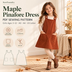 May include: A PDF sewing pattern for a Maple Pinafore Dress by SewFoundry. The pattern includes instructions for girls ages 3-12, featuring button shoulders, two lengths, patch pockets, and no zipper. Includes A0, A4, and US Letter formats.