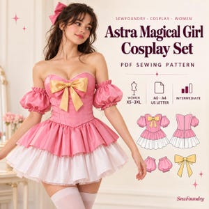 May include: Astra Magical Girl Cosplay Set PDF sewing pattern featuring a pink strapless bodice with a large gold bow, puffy sleeves, and a layered pink and white skirt. Includes technical illustrations of the garment, sizing XS-3XL, and A0, A4, US Letter formats.