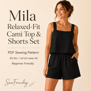 Puede incluir: Un conjunto de top tipo camisola y pantalones cortos negros con escote cuadrado y tirantes anchos. El texto dice: Mila Relaxed-Fit Cami Top & Shorts Set, PDF Sewing Pattern, XS-3XL | A4 US Letter A0, Beginner Friendly, Sew Foundry.