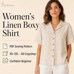 May include: A beige linen boxy shirt with a collar, short sleeves, and a button-down front featuring two chest pockets. The text reads SewFoundry, Women's Linen Boxy Shirt, PDF Sewing Pattern, XS-3XL, A0 Copyshop, and Confident Beginner.