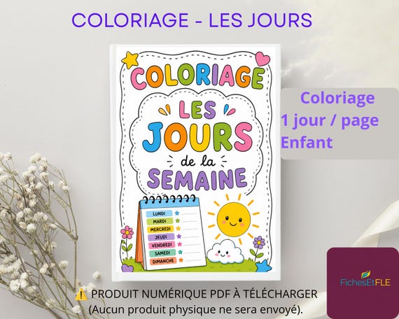 Printable Days of the Week Coloring Book PDF – Activity for Preschool, Kindergarten & French as a Foreign Language – Learn French While Having Fun