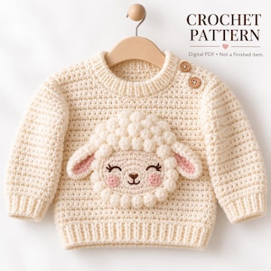 May include: A cream-coloured long-sleeve crochet jumper featuring a textured sheep applique on the front. The jumper has a ribbed neckline, cuffs, and hem, with two small wooden buttons at the shoulder. Text reads: CROCHET PATTERN Digital PDF.