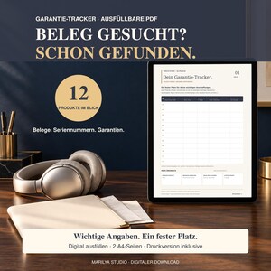 May include: A digital warranty tracker template displayed on a tablet screen, featuring a table for tracking 12 products, serial numbers, and warranty details. The text includes 'GARANTIE-TRACKER', 'BELEG GESUCHT? SCHON GEFUNDEN.', and '12 PRODUKTE IM BLICK'.