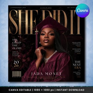 Può includere: Un modello di copertina per rivista digitale con una laureata in toga e tocco bordeaux. Il testo recita SHE DID IT, CLASS OF 2025, THE GRIND THE GLORY, JADA MONET, BACHELOR OF SCIENCE IN BUSINESS ADMINISTRATION e THE NEXT ERA.