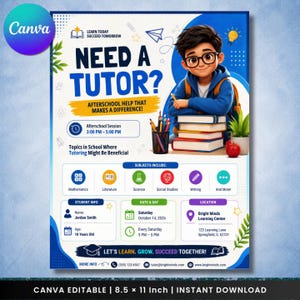 Op de afbeelding: Een flyer met de titel Need a Tutor? met een cartoonstudent met een bril, een stapel boeken en schoolspullen. Het bevat details over naschoolse sessies, vakken zoals wiskunde en wetenschap, en contactgegevens voor het leercentrum.