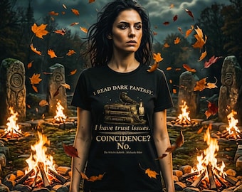 I Read Dark Fantasy. I Have Trust Issues. Women's T-Shirts