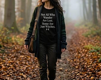 Not All Who Wander Are Lost. Samhain Collection Women's T-shirt