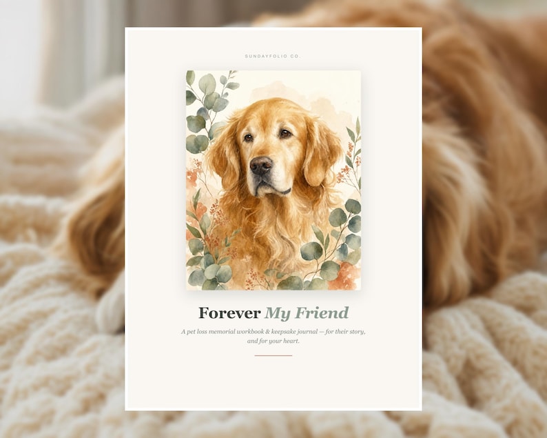 Op de afbeelding: Een rechthoekig herinneringsdagboek met een aquarelillustratie van een golden retriever omringd door eucalyptusbladeren en zachte oranje bloemen. De tekst luidt Forever My Friend, A pet loss memorial workbook & keepsake journal.