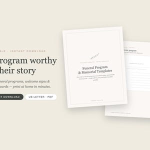 May include: A digital funeral programme and memorial template set featuring white pages with black text, including the title Funeral Program & Memorial Templates, a small leaf graphic, and lined sections for writing, presented in a US Letter PDF format.