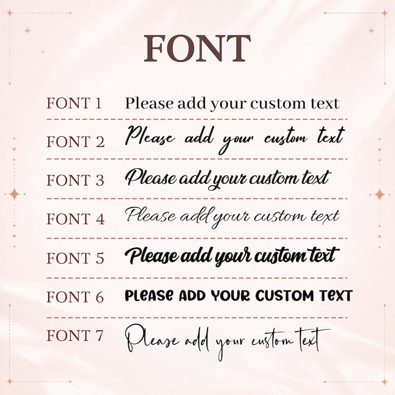 Peut inclure: Un tableau de s&eacute;lection de polices affichant sept styles typographiques distincts &eacute;tiquet&eacute;s FONT 1 &agrave; FONT 7. Chaque ligne pr&eacute;sente le texte 'Please add your custom text' dans une police diff&eacute;rente, allant du serif au sans-serif et styles manuscrits.