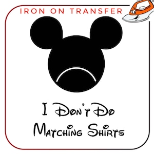 Personalised I Don't Do Matching T-Shirt Iron On Transfer Vinyl Print Hen Party Sticker