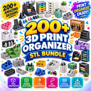 Könnte beinhalten: Eine Sammlung von 3D-gedruckten Schreibtisch-Organizern, Kabelmanagement-Tools und Schlüsselhaltern in verschiedenen Farben und Formen. Das Bild enthält den Text 200+ AMAZING DESIGNS, PRINT ORGANIZE ENJOY! und 200+ 3D PRINT ORGANIZER STL BUNDLE.