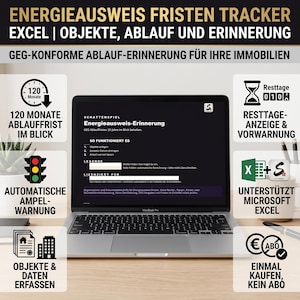 Könnte beinhalten: Ein Laptop mit einer Excel-Tabelle zur Nachverfolgung von Energieausweis-Fristen. Auf dem Bildschirm steht Energieausweis-Erinnerung und GEG-konforme Ablauf-Erinnerung. Symbole zeigen Funktionen wie eine 120-Monate-Frist, Ampelwarnungen und Excel-Unterstützung.