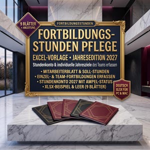 May include: A digital Excel template for tracking nursing training hours in 2027, featuring a large gold-framed sign with German text and five books with black and maroon covers with gold geometric lines on a white marble surface.