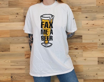 90's Funny Fax Me A Beer Vintage T-Shirt