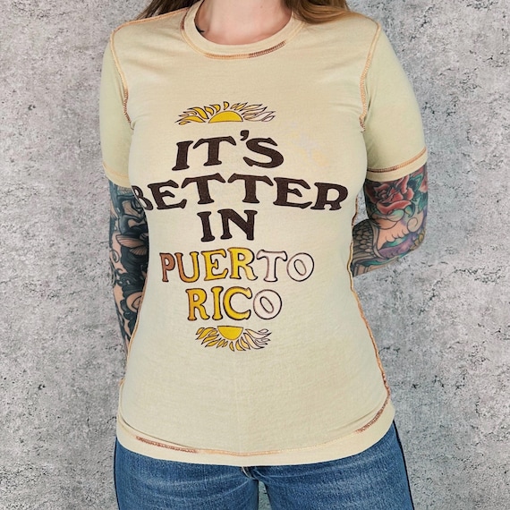 70's Vintage It's Better In Puerto Rico Baby Tee Shirt T-Shirt