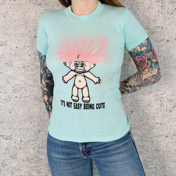 80's Troll It's Not Easy Being Cute Vintage Tee Shirt T-Shirt