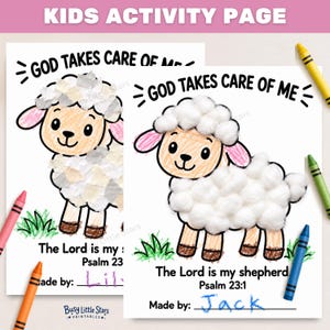 May include: Two kids activity pages titled GOD TAKES CARE OF ME featuring a cartoon lamb with cotton ball wool, pink ears, and brown hooves. The text reads The Lord is my shepherd Psalm 23:1 with a line for a name. Four colourful crayons are placed around.