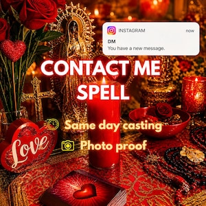May include: A red pillar candle stands centrally among red roses, a gold religious figurine, a heart-shaped sign with the word Love, and a deck of cards. Text overlays include Instagram DM notification, CONTACT ME SPELL, Same day casting, and Photo proof.