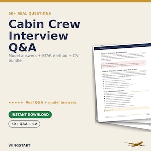 May include: A digital document titled Cabin Crew Interview Q&A with 60+ real questions, model answers, STAR method, and CV bundle. The page displays text about grooming, presentation, and a master prep checklist, with a green instant download button.