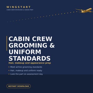 Puede incluir: Un gráfico digital azul oscuro titulado WINGSTART CABIN CREW INTERVIEW & CAREER PREP. Presenta un icono de avión amarillo con una trayectoria de vuelo punteada, el texto CABIN CREW GROOMING & UNIFORM STANDARDS y puntos de información.