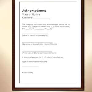 Puede incluir: Un documento enmarcado titulado Acknowledgment para el estado de Florida. El formulario incluye campos para el condado, la fecha, el nombre de la persona, la firma del notario, el nombre del comisionado, el tipo de identificación y un sello.