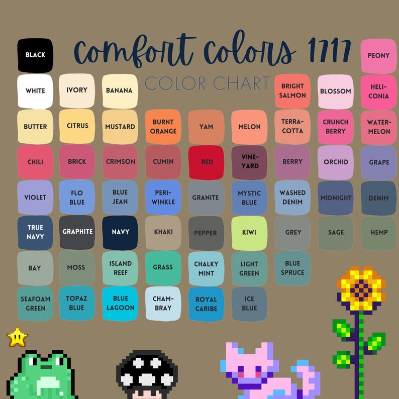 May include: A Comfort Colors 1717 color chart featuring a grid of labeled color swatches in various shades including black, white, yellow, orange, red, blue, green, and pink. Pixel art of a star, frog, mushroom, cat, and sunflower are at the bottom.