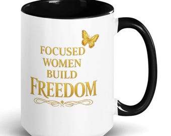 Focused Women Build Freedom Gold Logo Mug with Color Inside