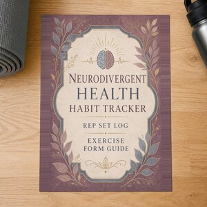 Neurodivergent Health Habit Tracker, Rep Set Log, Exercise Form Guide, PDF Download