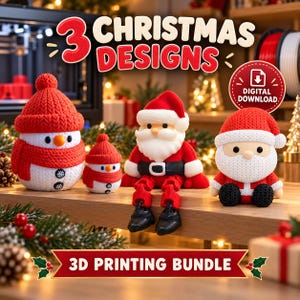 May include: A 3D printing bundle featuring three Christmas designs: a large snowman, a small snowman, and two Santa Claus figures. The text 3 CHRISTMAS DESIGNS and 3D PRINTING BUNDLE is visible, along with a red circular icon labeled DIGITAL DOWNLOAD.