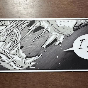 May include: A black and white sticker with a comic book style illustration of a creature's mouth and teeth. A white speech bubble says "I Bite!" in black text. The sticker has a white border.