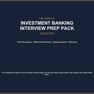 Puede incluir: Una cubierta de documento cuadrada de color azul oscuro con texto dorado que dice THE COMPLETE INVESTMENT BANKING INTERVIEW PREP PACK 2026 EDITION. Incluye Technical questions, Behavioral frameworks, Superday playbook y Study plans.