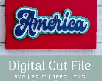America Layered SVG Digital Cut File - Patriotic SVG - Patriotic SVG - America Layered Cut File - Patriotic - July 4th