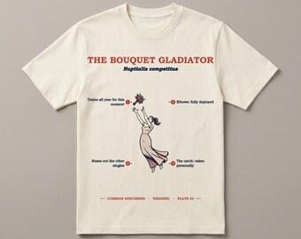 Wedding Guest Shirt, Funny Bouquet Toss Tee, Bachelorette Gift, Vintage Field Guide Tee, The Bouquet Gladiator Specimen T-Shirt