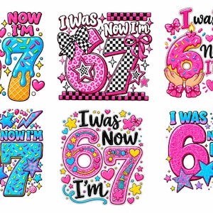 May include: Six digital graphic designs featuring the text I WAS NOW I'M 67. The designs incorporate vibrant pink and blue colors, donut shapes, checkered patterns, stars, hearts, and birthday candles, presented in a grid of six distinct illustrations.