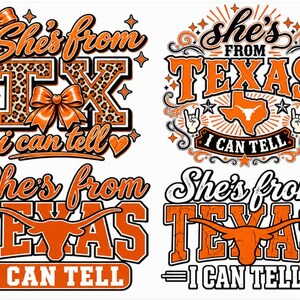 Puede incluir: Cuatro diseños gráficos con el texto She's from Texas I can tell en naranja y negro. Los diseños incluyen letras con estampado de leopardo, lazos naranjas, el contorno del estado de Texas con un longhorn y siluetas de longhorns decorativas.